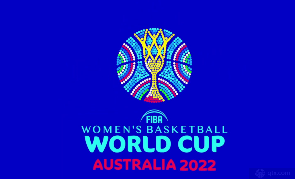 2022年女篮世界杯将迎来第三个比赛日